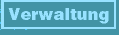 Verwaltung